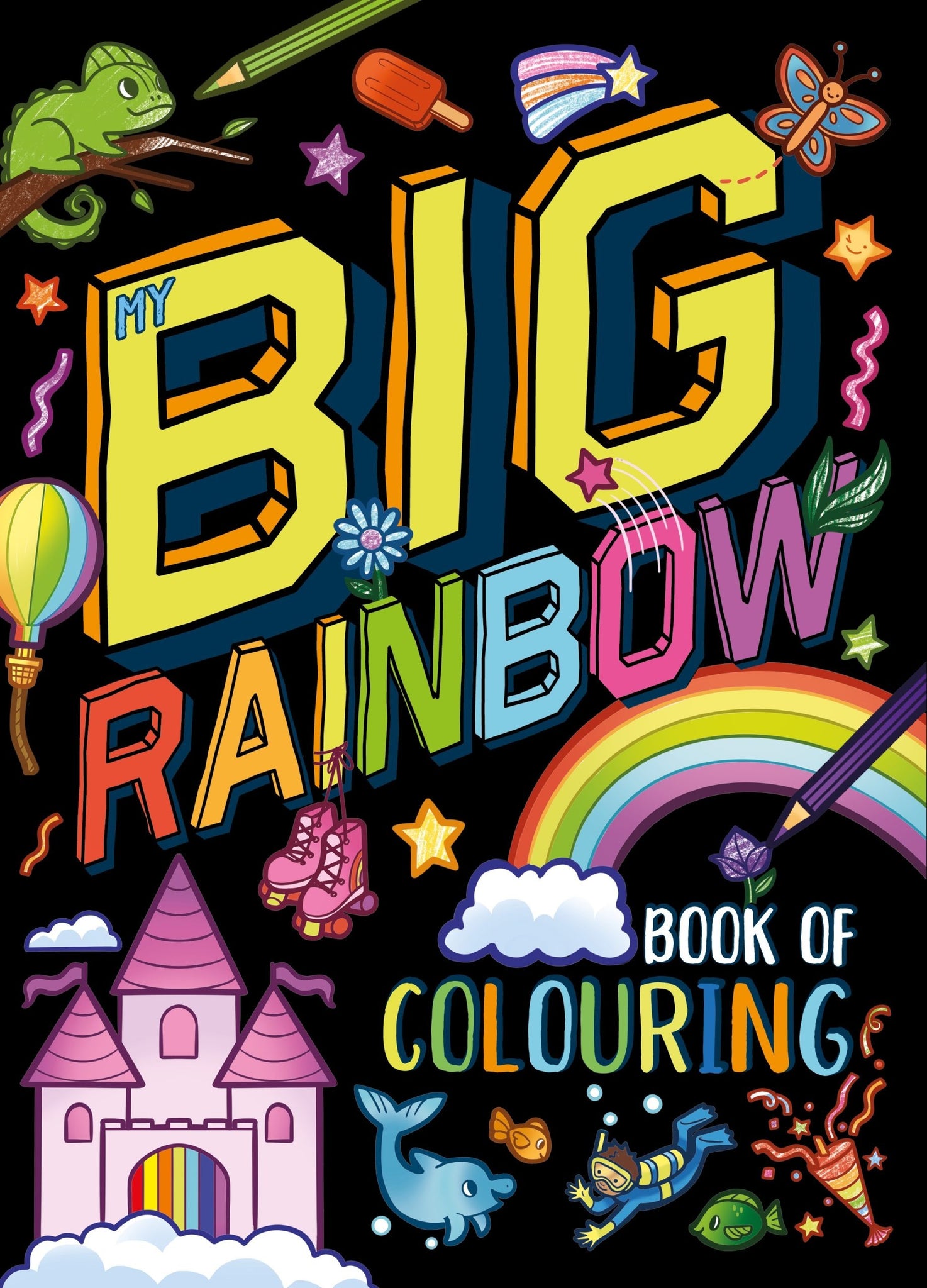 MY BIG RAINBOW BOOK OF COLOURING