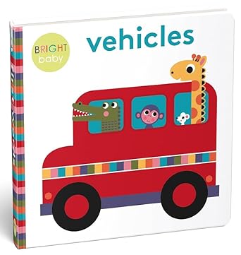 BRIGHT BABY- VEHICLES