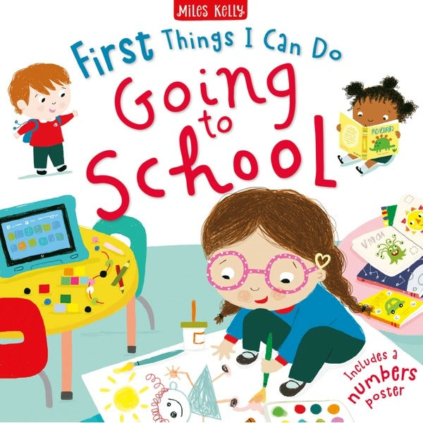 FIRST THINGS I CAN DO: GOING TO SCHOOL